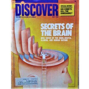 DISCOVER May 1984 SECRETS OF THE BRAIN - Mind, Mental Illness, Human Nature